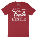 Faith & Hustle T-Shirt