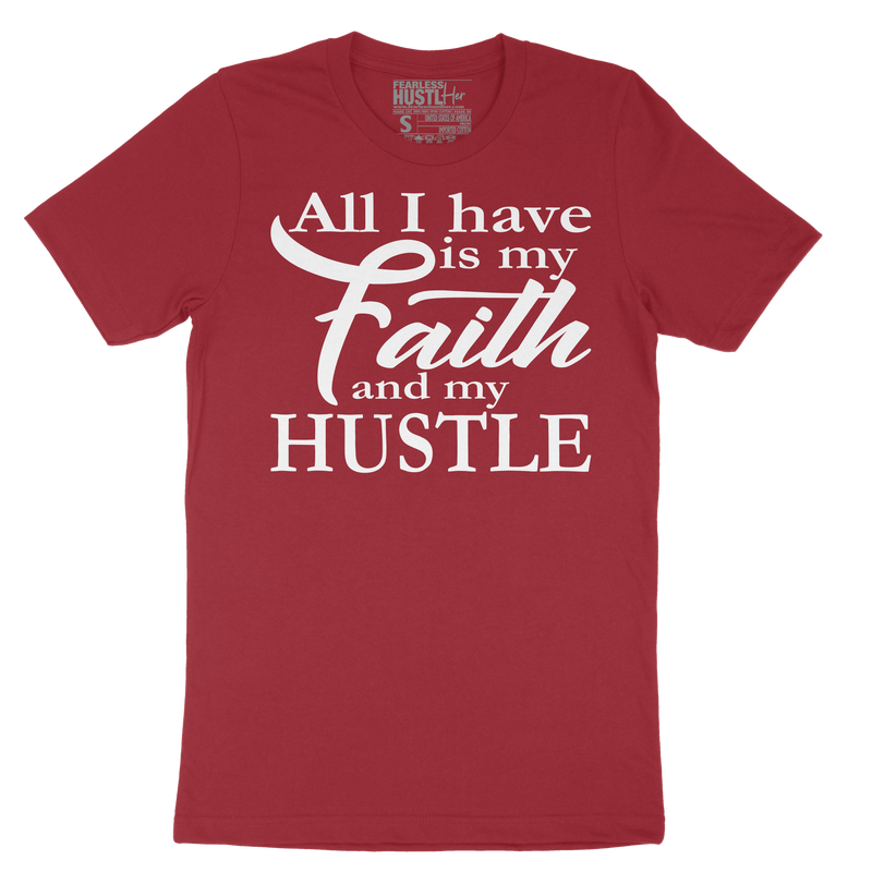 Faith & Hustle T-Shirt