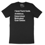 Fluent Hustle T-Shirt