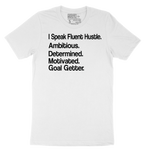 Fluent Hustle T-Shirt