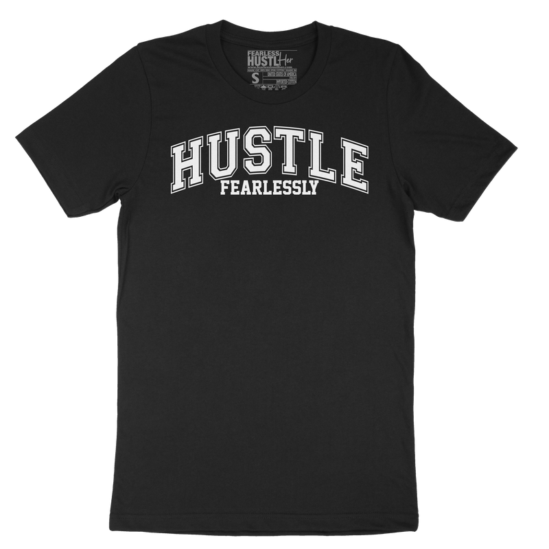 Hustle Fearlessly T-Shirt