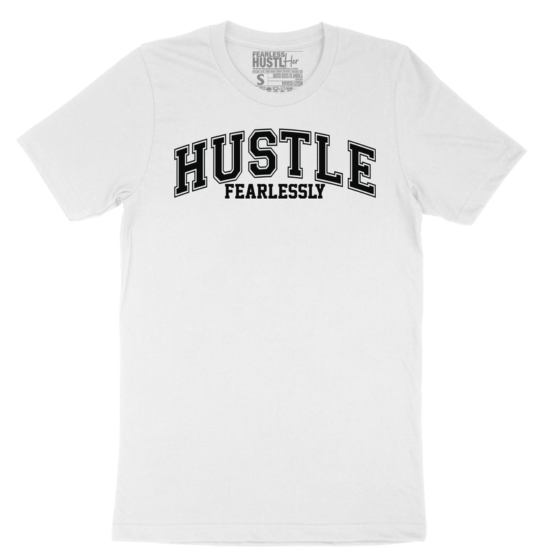 Hustle Fearlessly T-Shirt